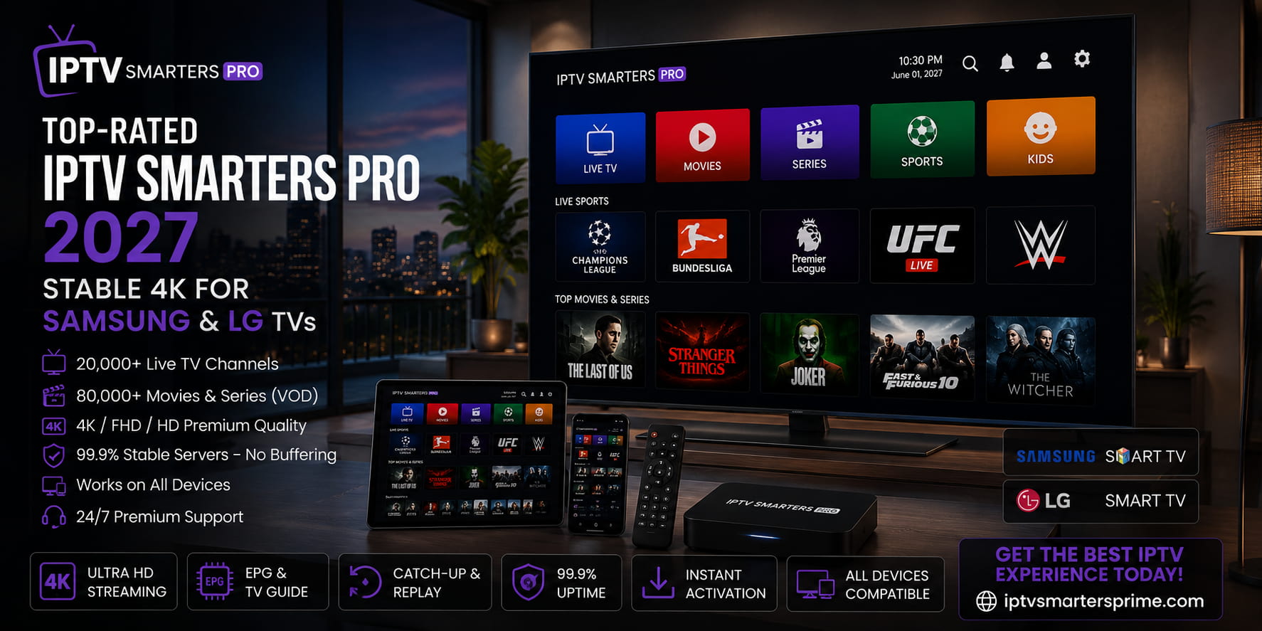 Top-Rated IPTV Smarters Pro 2027 – Stable 4K for Samsung & LG TVs