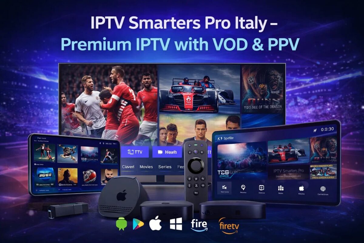 IPTV Smarters Pro Italy – Premium IPTV with VOD & PPV